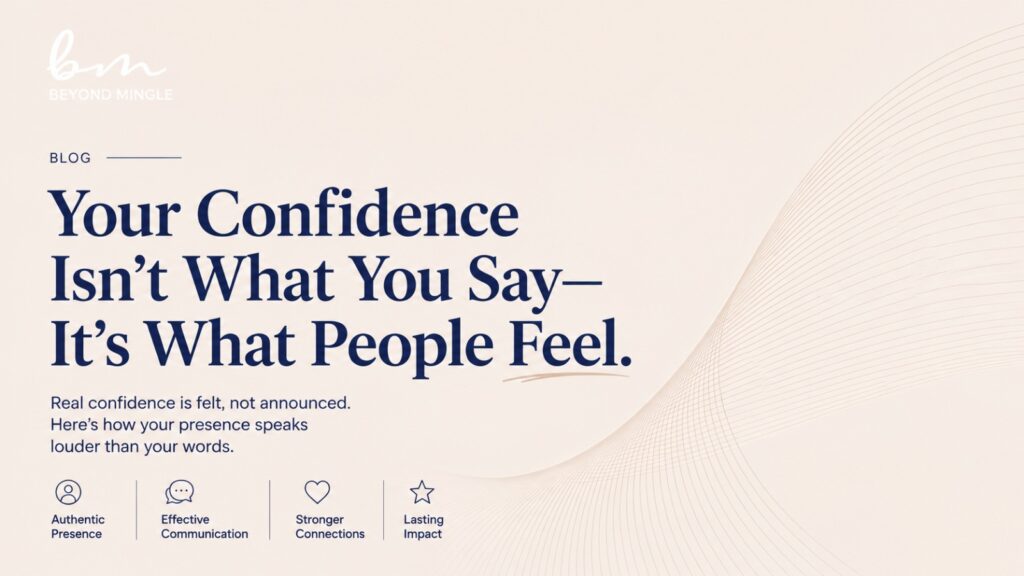 Your Confidence Isn't What You Say